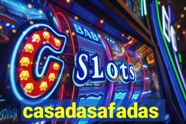 casadasafadas
