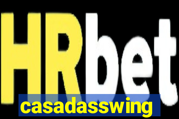 casadasswing