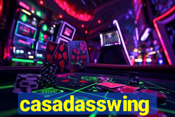 casadasswing