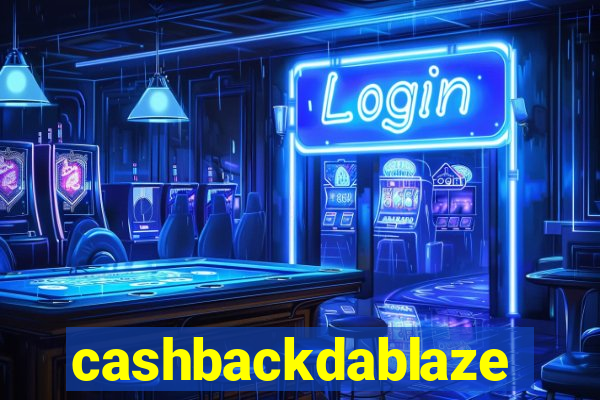 cashbackdablaze