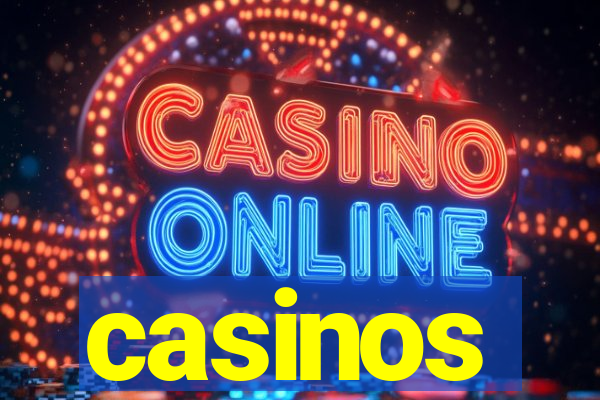 casinos