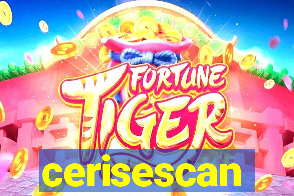 cerisescan