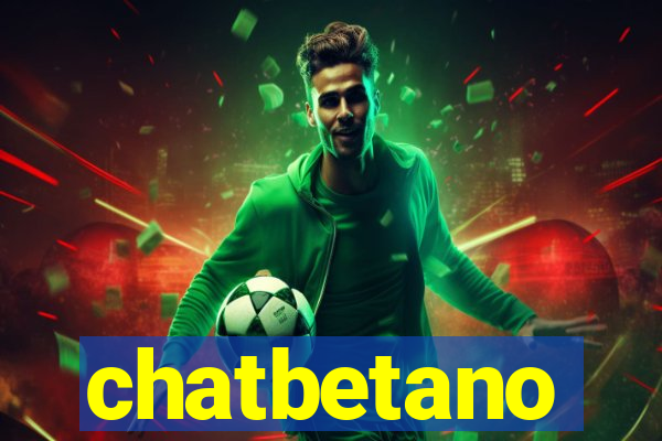 chatbetano