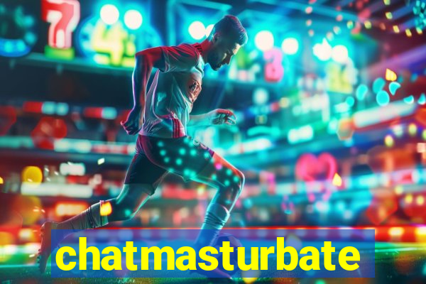 chatmasturbate