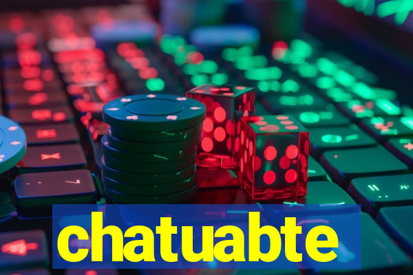 chatuabte