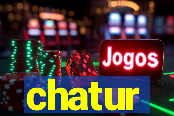 chatur