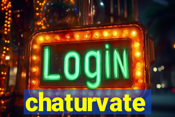 chaturvate