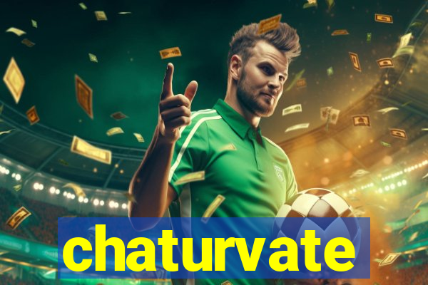 chaturvate