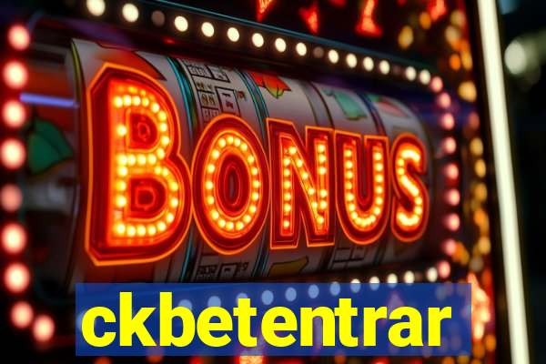 ckbetentrar