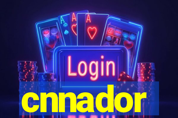cnnador