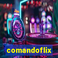 comandoflix