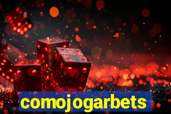 comojogarbets