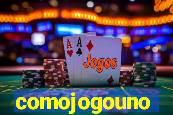 comojogouno