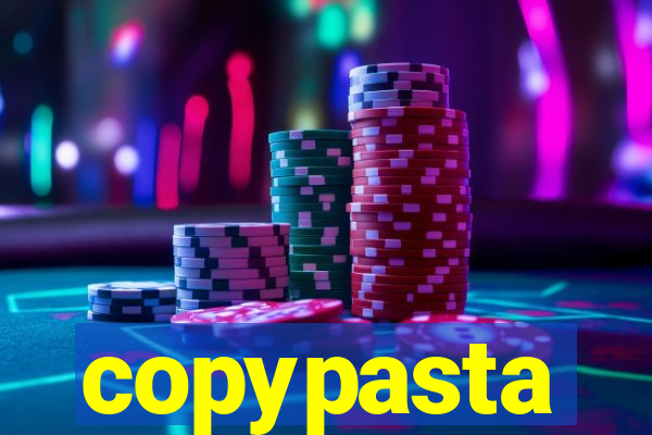 copypasta