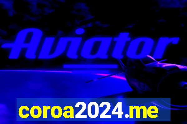 coroa2024.me