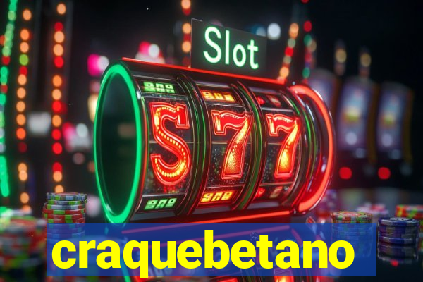 craquebetano