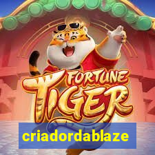 criadordablaze