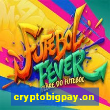 cryptobigpay.online