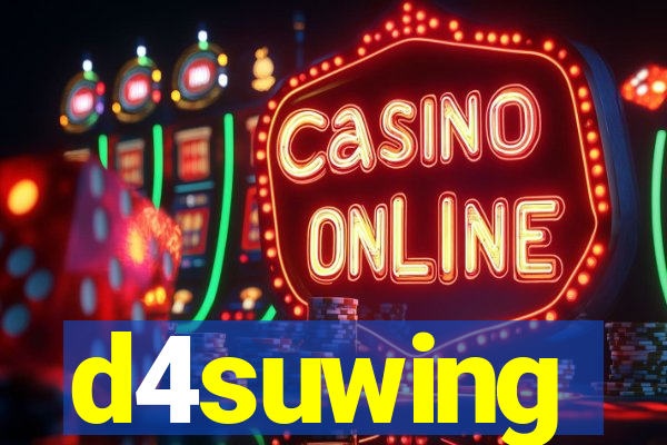 d4suwing