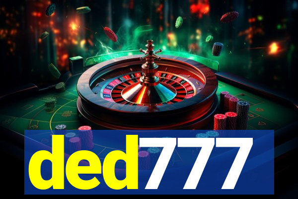 ded777
