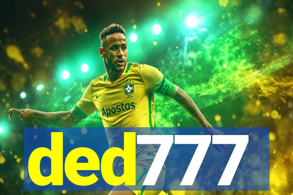 ded777