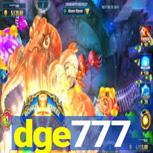 dge777