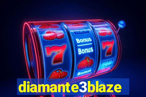 diamante3blaze
