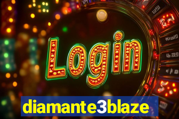 diamante3blaze