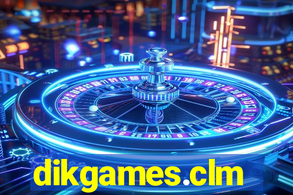 dikgames.clm