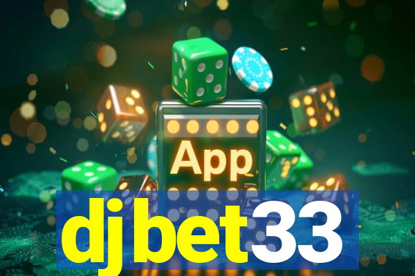 djbet33