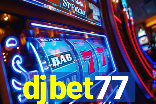 djbet77