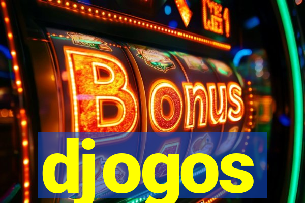 djogos