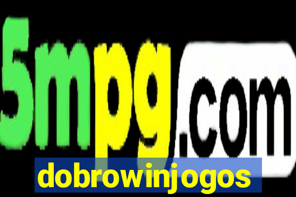dobrowinjogos