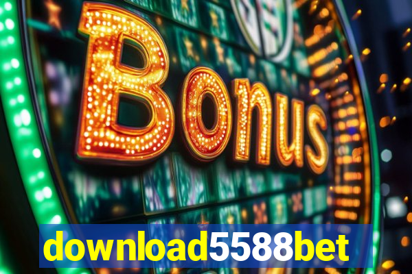 download5588bet