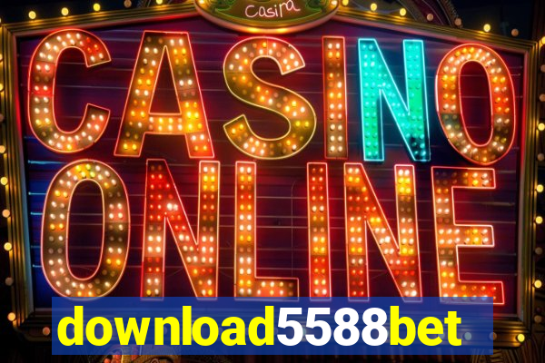 download5588bet