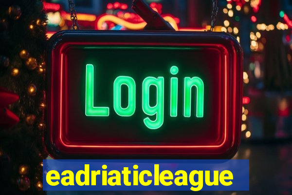 eadriaticleague