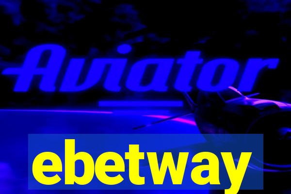ebetway