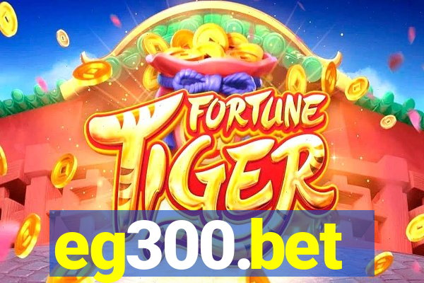 eg300.bet