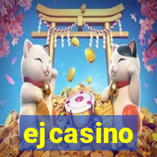 ejcasino