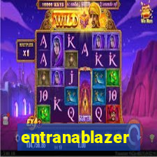 entranablazer