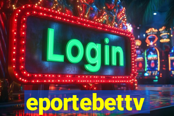 eportebettv
