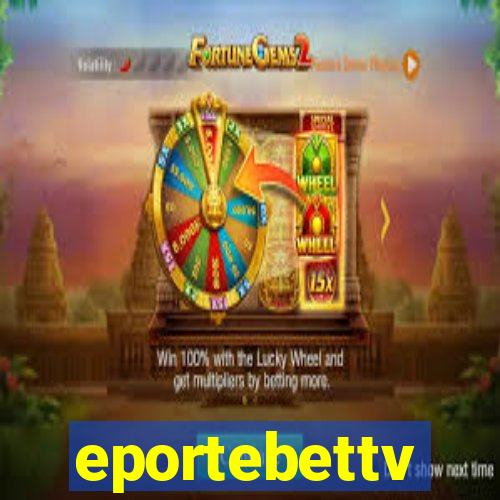 eportebettv