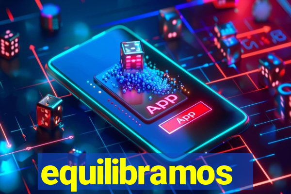 equilibramos