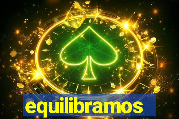 equilibramos