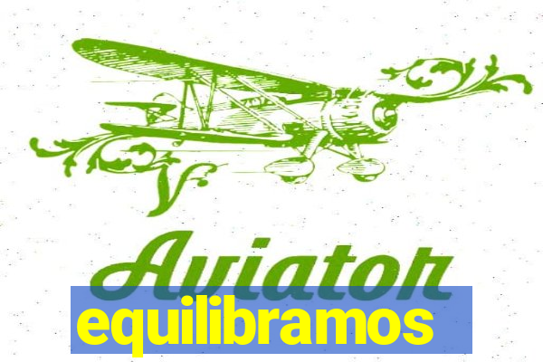 equilibramos