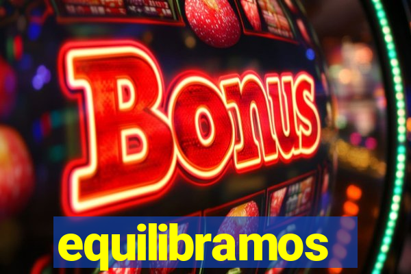 equilibramos