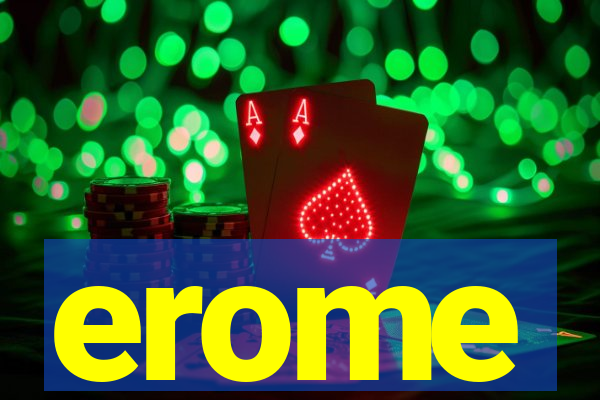 erome