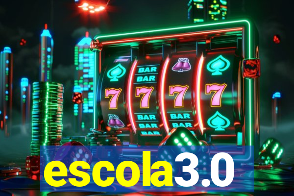 escola3.0