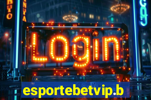esportebetvip.bet