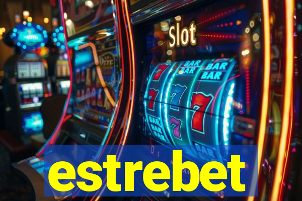 estrebet